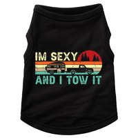 Funny Camping RV Im Sexy And I Tow It RV Camper Doggie Tank