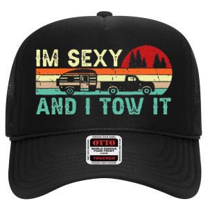 Funny Camping RV Im Sexy And I Tow It RV Camper High Crown Mesh Back Trucker Hat