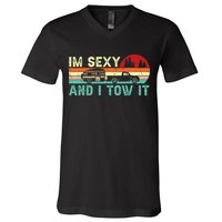 Funny Camping RV Im Sexy And I Tow It RV Camper V-Neck T-Shirt