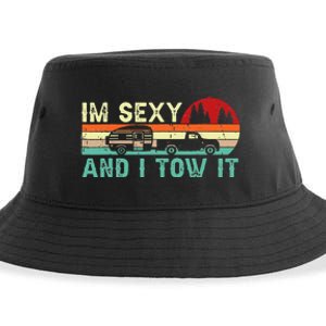 Funny Camping RV Im Sexy And I Tow It RV Camper Sustainable Bucket Hat