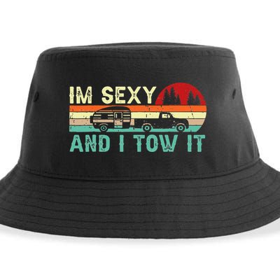 Funny Camping RV Im Sexy And I Tow It RV Camper Sustainable Bucket Hat