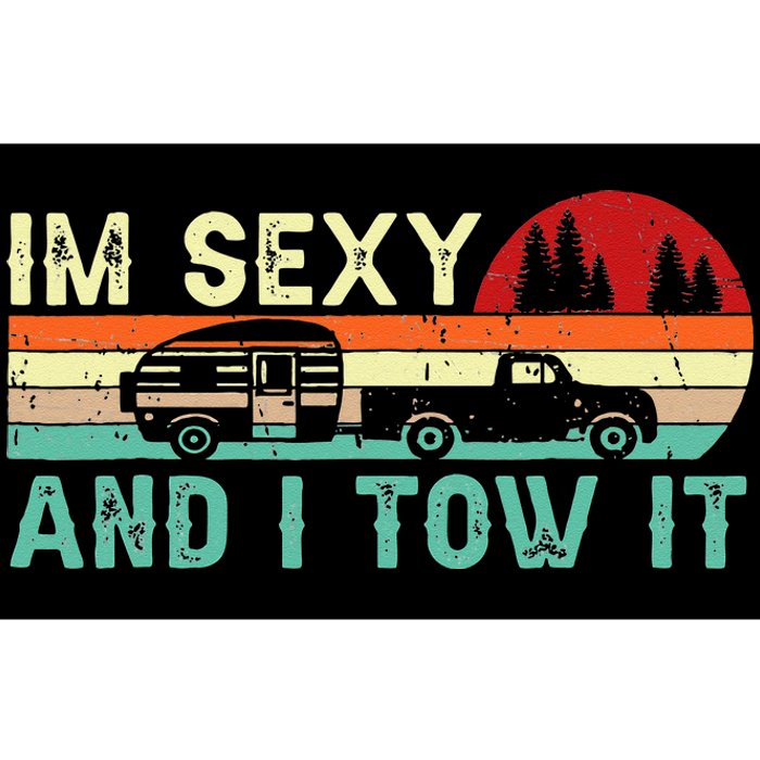 Funny Camping RV Im Sexy And I Tow It RV Camper Bumper Sticker