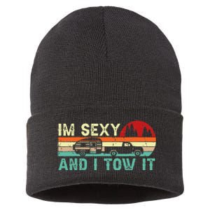 Funny Camping RV Im Sexy And I Tow It RV Camper Sustainable Knit Beanie