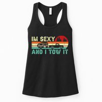 Funny Camping RV Im Sexy And I Tow It RV Camper Womens Tank Top
