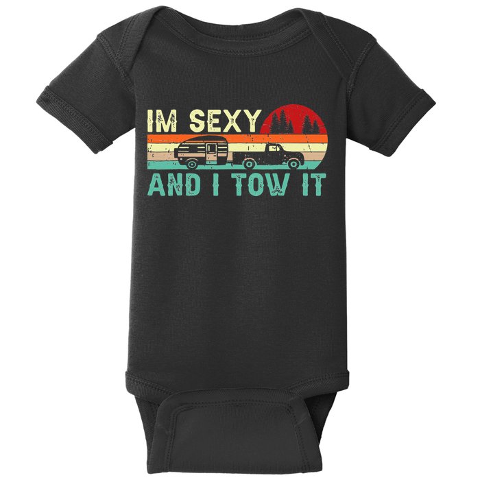 Funny Camping RV Im Sexy And I Tow It RV Camper Baby Bodysuit
