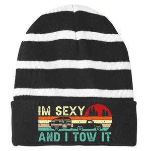 Funny Camping RV Im Sexy And I Tow It RV Camper Striped Beanie with Solid Band