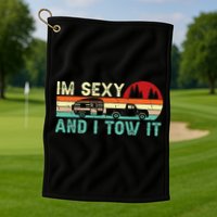 Funny Camping RV Im Sexy And I Tow It RV Camper Golf Towel