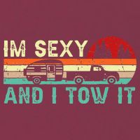 Funny Camping RV Im Sexy And I Tow It RV Camper 16oz Travel Tumbler