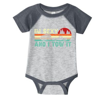 Funny Camping RV Im Sexy And I Tow It RV Camper Infant Baby Jersey Bodysuit