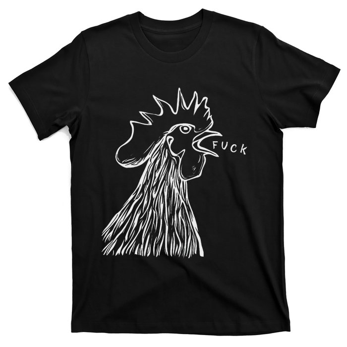 Funny Chicken Rooster Saying Fuck T-Shirt