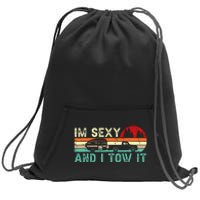 Funny Camping RV Im Sexy And I Tow It RV Camper Sweatshirt Cinch Pack Bag