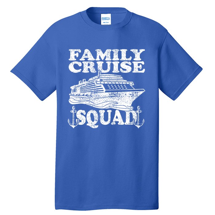 Family Cruise Squad Cruise Ship Great Gift Tall T-Shirt