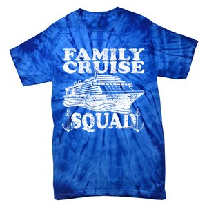 Family Cruise Squad Cruise Ship Great Gift Tie-Dye T-Shirt