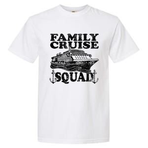 Family Cruise Squad Cruise Ship Great Gift Garment-Dyed Heavyweight T-Shirt