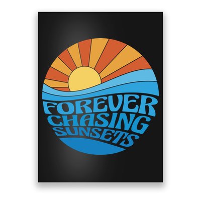 Forever Chasing Sunsets Retro Poster