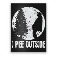 Funny Camping S For Men I Pee Outside Inappropriate Poster