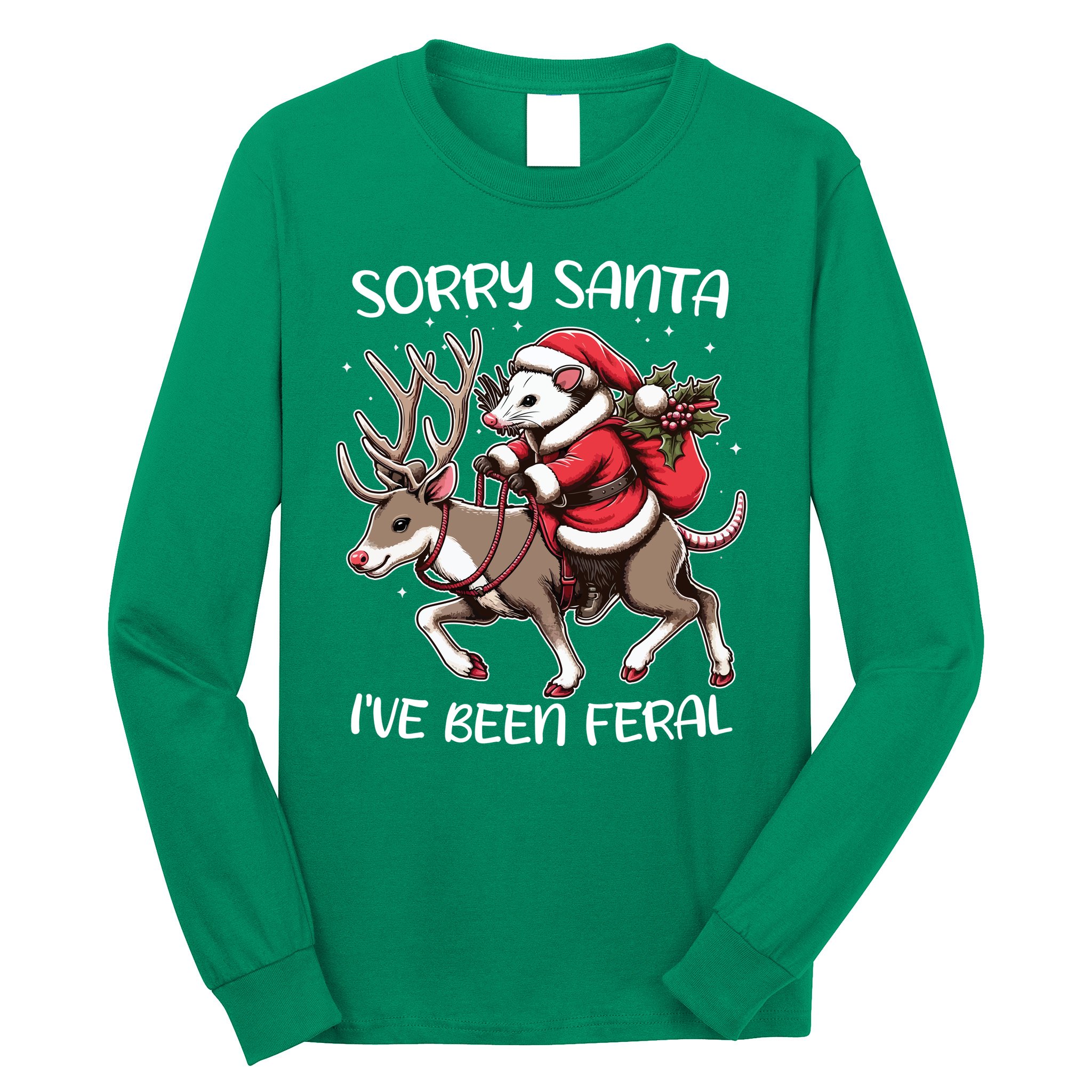 Funny Christmas Sorry Santa Ive Been Feral Opossum Reindeer Long Sleeve Shirt