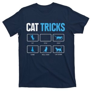 Funny Cat Sayings Cat Tricks T-Shirt