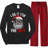 Funny Christmas Santa Claus I Do It For The Hos Cute Xmas Long Sleeve Pajama Set