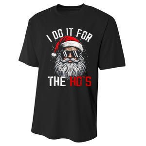 Funny Christmas Santa Claus I Do It For The Hos Cute Xmas Performance Sprint T-Shirt