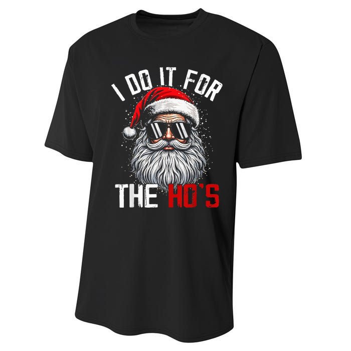 Funny Christmas Santa Claus I Do It For The Hos Cute Xmas Performance Sprint T-Shirt