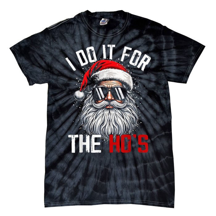 Funny Christmas Santa Claus I Do It For The Hos Cute Xmas Tie-Dye T-Shirt