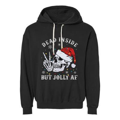 Funny Christmas Skull Dead Inside But Jolly Af Cute Garment-Dyed Fleece Hoodie
