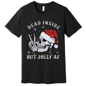 Funny Christmas Skull Dead Inside But Jolly Af Cute Premium T-Shirt