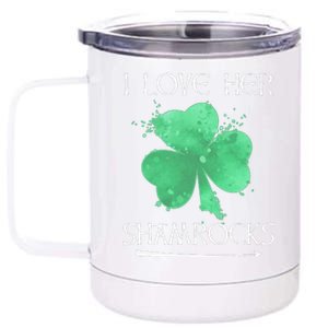 Funny Couples St. Patty's Day I Love Her Shamrocks 12 oz Stainless Steel Tumbler Cup