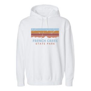 French Creek State Park Pennsylvania Retro Cool Gift Garment-Dyed Fleece Hoodie