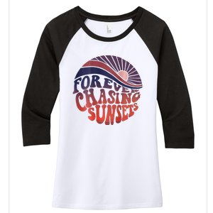 Forever Chasing Sunsets Word On Back Workout Summer Casual Women's Tri-Blend 3/4-Sleeve Raglan Shirt