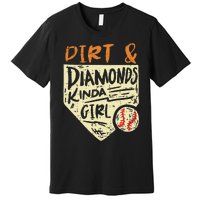 Fun Cute Softball Baseball Dirt & Diamonds Kinda Girl Premium T-Shirt