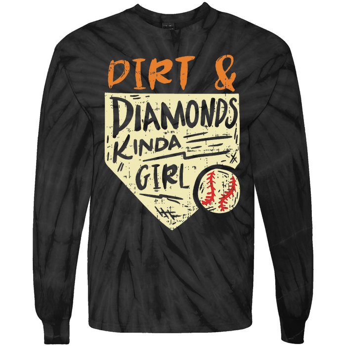 Fun Cute Softball Baseball Dirt & Diamonds Kinda Girl Tie-Dye Long Sleeve Shirt