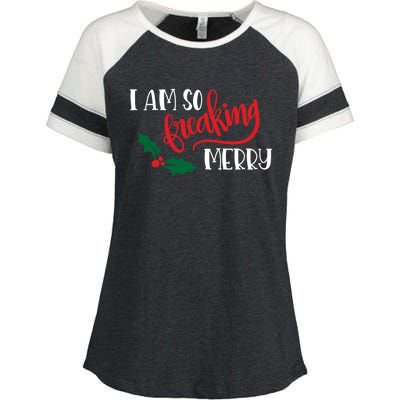 Funny Christmas Spirit Holiday Gift I Am So Freaking Merry Gift Enza Ladies Jersey Colorblock Tee