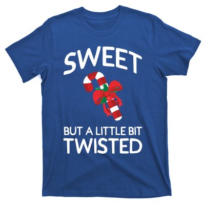 Funny Christmas Sweet But A Little Twisted Candy Cane Great Gift T-Shirt