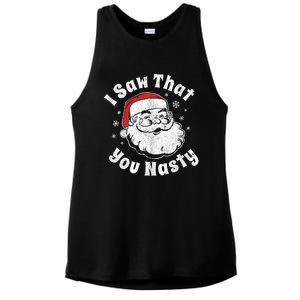 Funny Christmas Santa I Saw That You Nasty Adult Party Gift Ladies PosiCharge Tri-Blend Wicking Tank