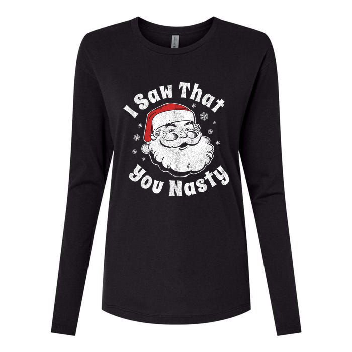 Funny Christmas Santa I Saw That You Nasty Adult Party Gift Womens Cotton Relaxed Long Sleeve T-Shirt