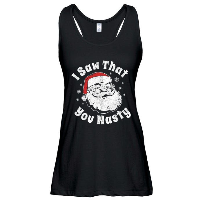 Funny Christmas Santa I Saw That You Nasty Adult Party Gift Ladies Essential Flowy Tank