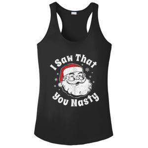 Funny Christmas Santa I Saw That You Nasty Adult Party Gift Ladies PosiCharge Competitor Racerback Tank