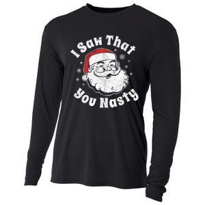 Funny Christmas Santa I Saw That You Nasty Adult Party Gift Cooling Performance Long Sleeve Crew