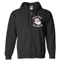 Funny Christmas Santa I Saw That You Nasty Adult Party Gift Full Zip Hoodie