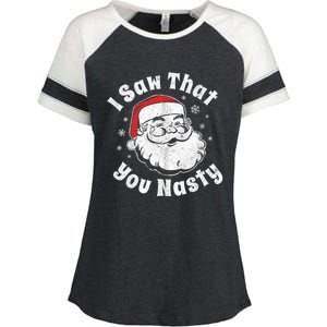 Funny Christmas Santa I Saw That You Nasty Adult Party Gift Enza Ladies Jersey Colorblock Tee