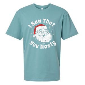 Funny Christmas Santa I Saw That You Nasty Adult Party Gift Sueded Cloud Jersey T-Shirt