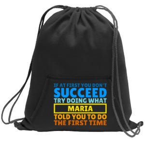 Funny Customized Saying For Maria Sweatshirt Cinch Pack Bag