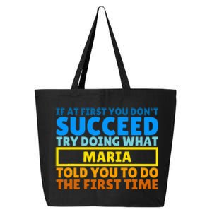 Funny Customized Saying For Maria 25L Jumbo Tote