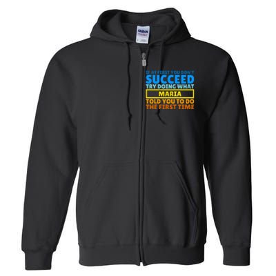 Funny Customized Saying For Maria Full Zip Hoodie