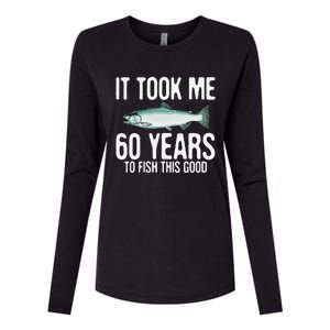 Funny Chinook Salmon Fishing 60th Birthday 60 Years To Fish Womens Cotton Relaxed Long Sleeve T-Shirt