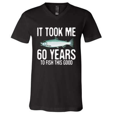 Funny Chinook Salmon Fishing 60th Birthday 60 Years To Fish V-Neck T-Shirt