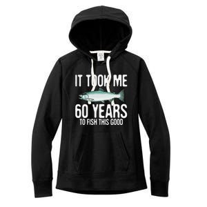 Funny Chinook Salmon Fishing 60th Birthday 60 Years To Fish Women's Fleece Hoodie