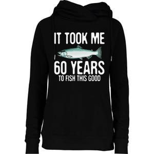 Funny Chinook Salmon Fishing 60th Birthday 60 Years To Fish Womens Funnel Neck Pullover Hood